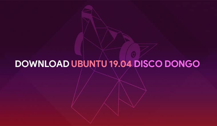 Download Ubuntu 19.04 Disco Dingo - Technastic